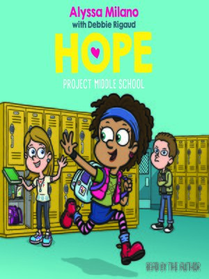 cover image of Project Middle School (Alyssa Milano's Hope #1)